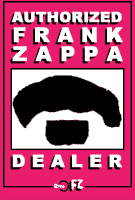 an AUTHORIZED FRANK ZAPPA DEALER sticker